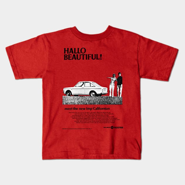 HILLMAN IMP CALIFORNIAN - advert Kids T-Shirt by Throwback Motors